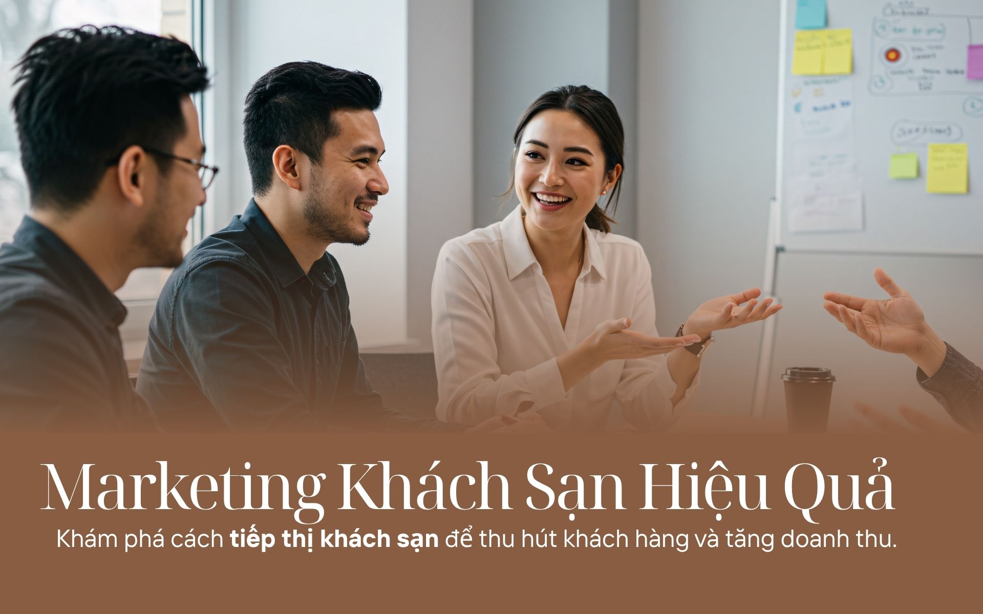 Marketing Khách Sạn Hiệu Quả