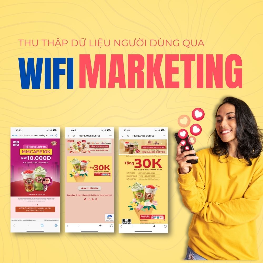 WIFI marketing một trong những h&igrave;nh thức thu thập dữ liệu v&agrave; đ&aacute;nh gi&aacute; người d&ugrave;ng
