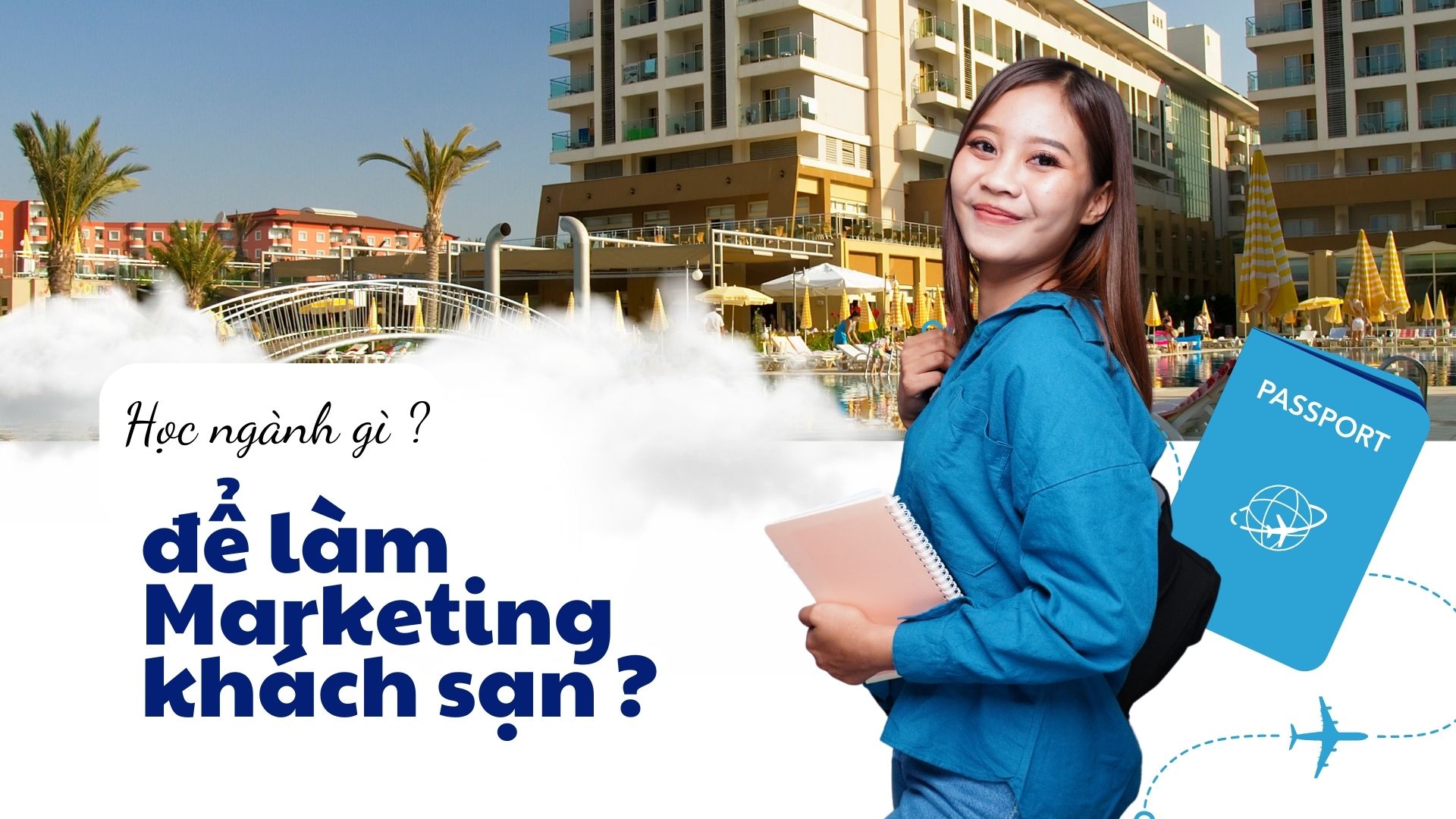 Học ngành gì để làm Marketing khách sạn (1920 x 1080 px)
